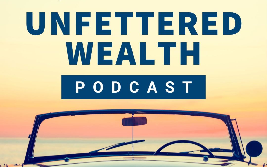 Chapel Haven Featured in “Unfettered Wealth” Podcast